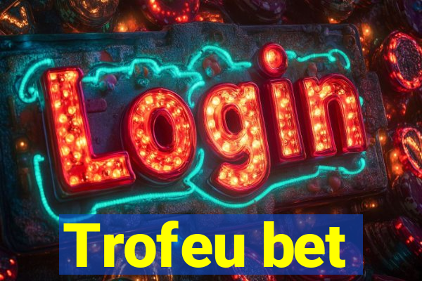 Trofeu bet